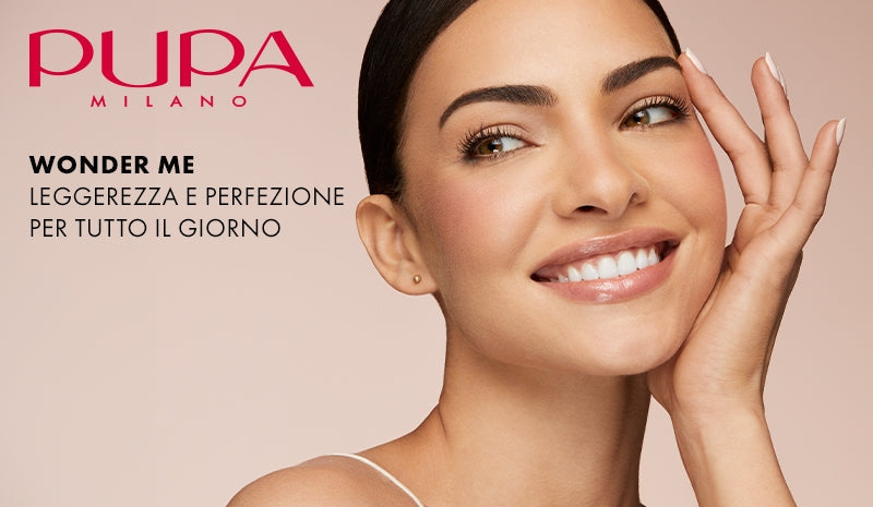 Do e DONT della base perfetta con Wonder Me di Pupa