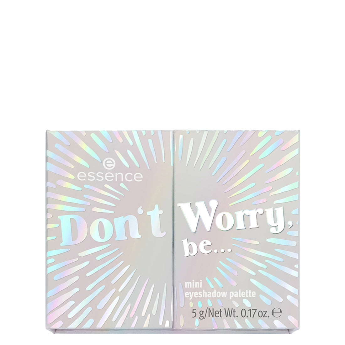 Essence Don'T Worry, Be…